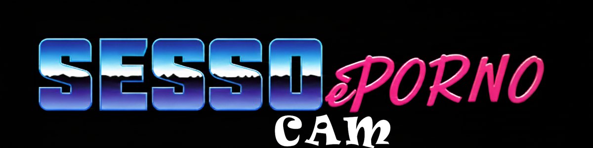 SessoePorno.Cam | CAM DI SESSO