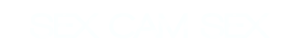 SexCamSex.com - Sex Cam Sex